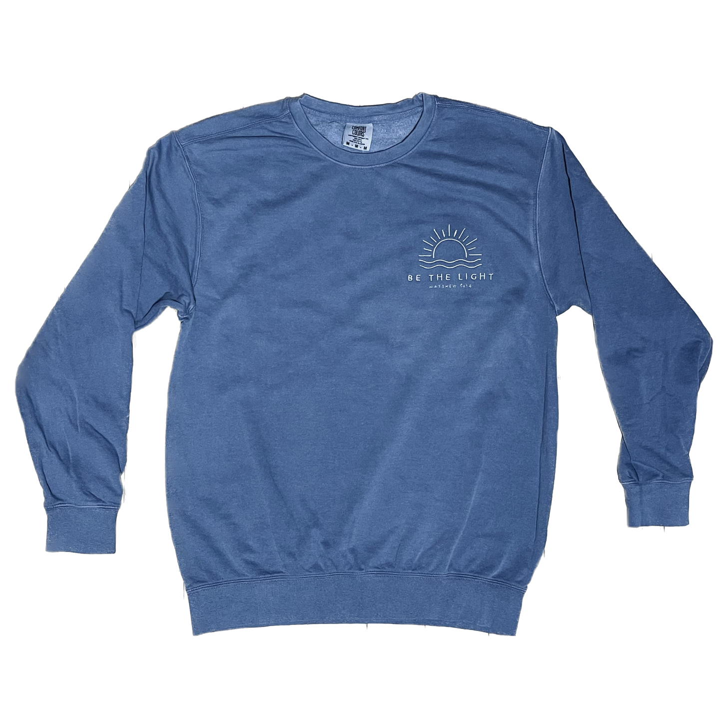 Be The Light Comfort Colors Crewneck